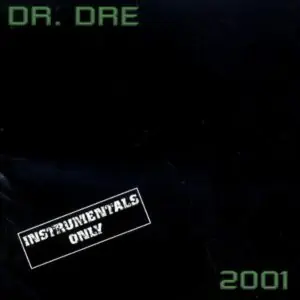 2001 Instrumentals Only by Dr Dre