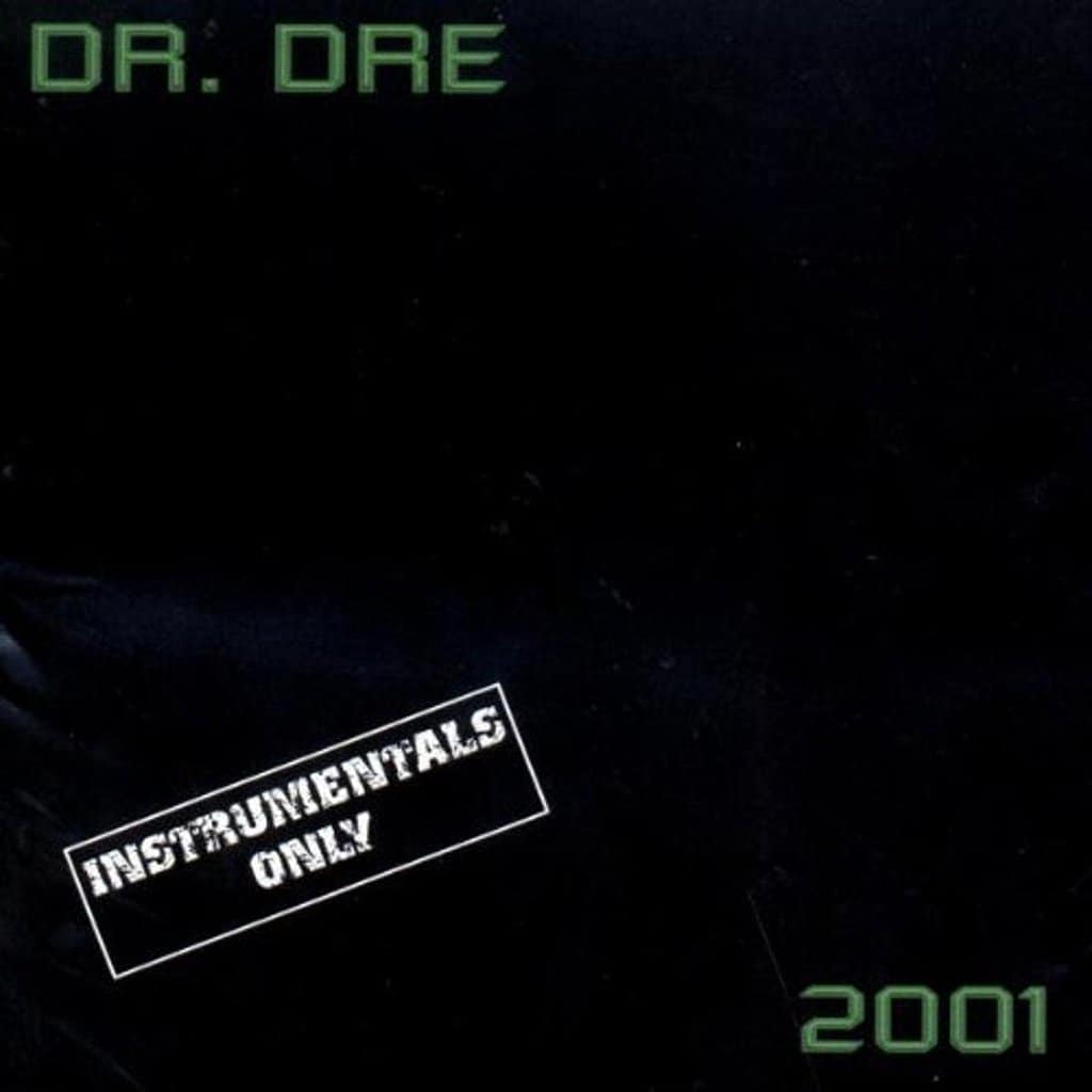 2001 (Instrumentals Only) by Dr. Dre