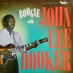 Boogie With John Lee Hooker by John Lee Hooker
