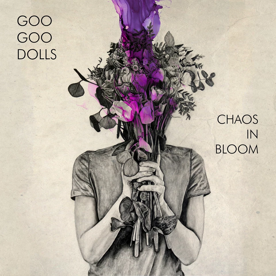 Chaos In Bloom by Goo Goo Dolls