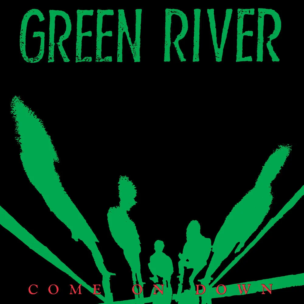 Come On Down by Green River