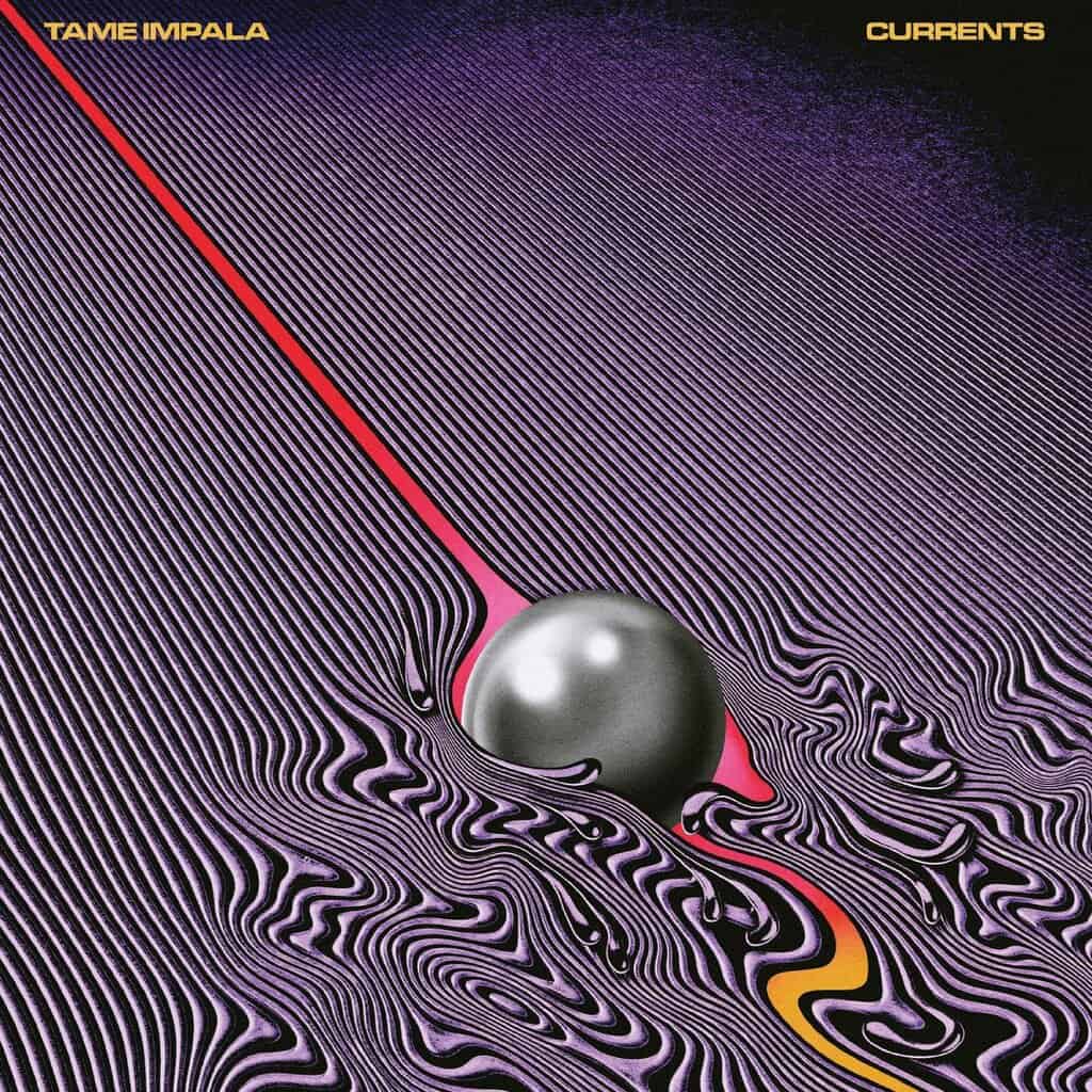 Currents by Tame Impala