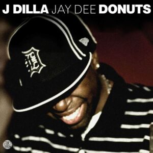 Donuts by J Dilla Jay Dee