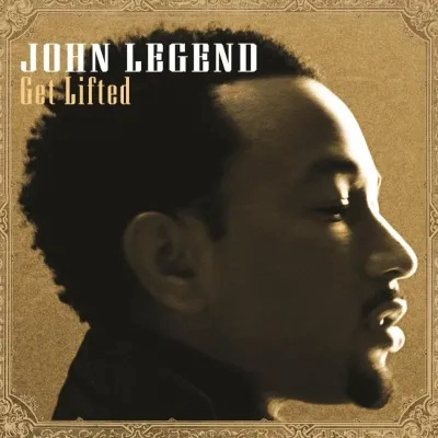Get Lifted by John Legend Get Lifted by John Legend