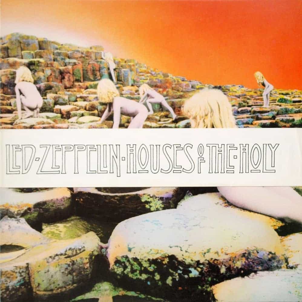 Houses of the Holy by Led Zeppelin