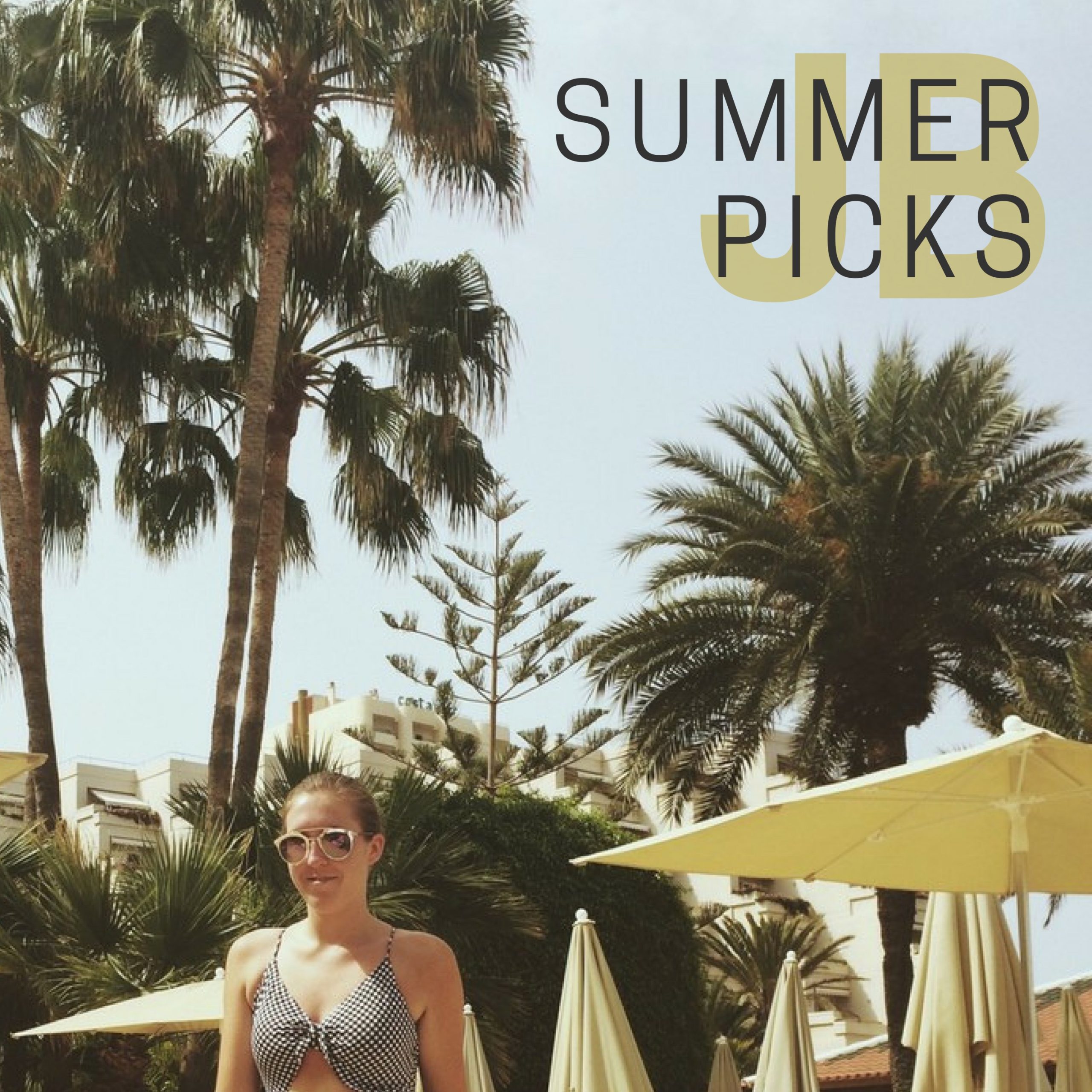 JB’s Summer Picks