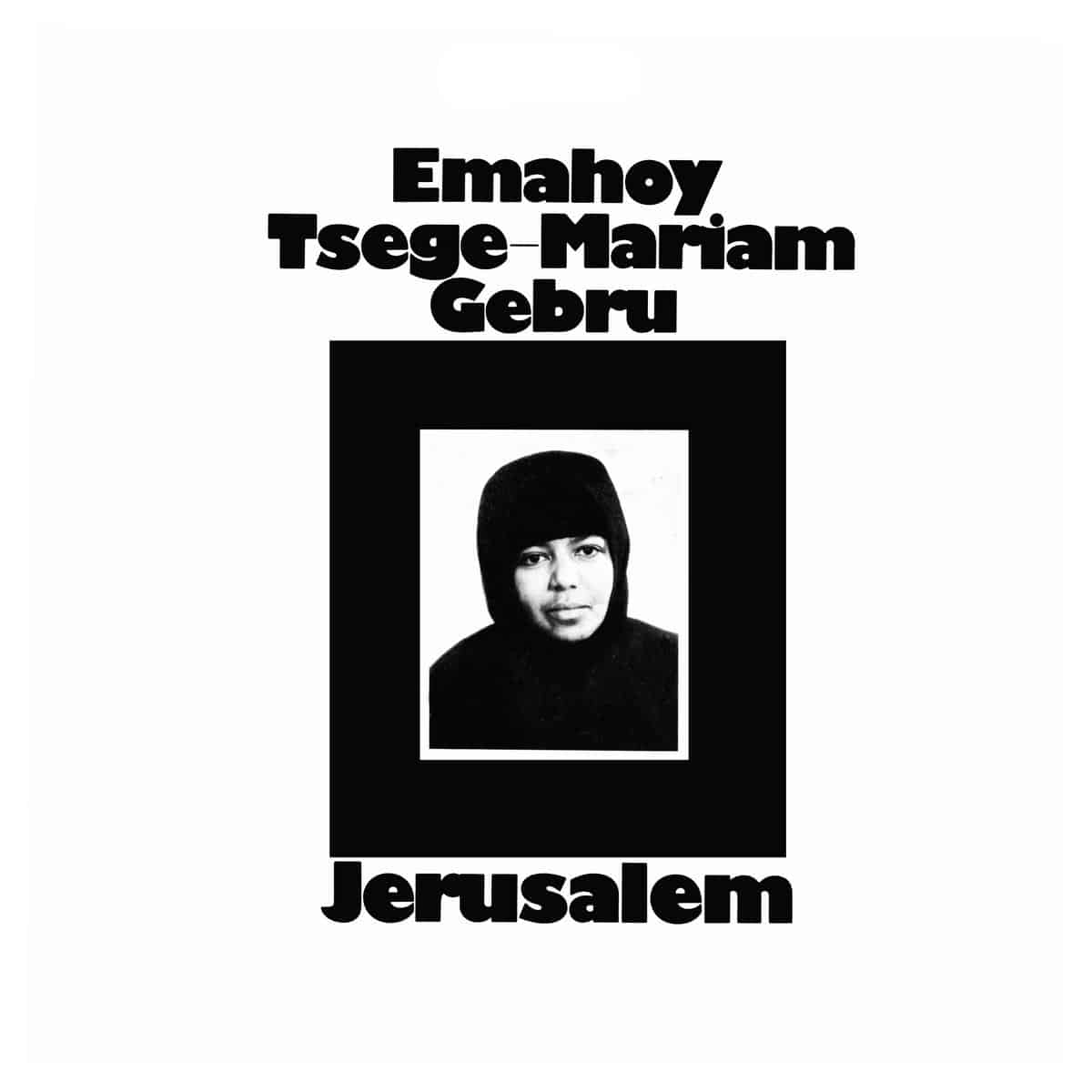 Jerusalem by Emahoy Tsege-Mariam Gebru