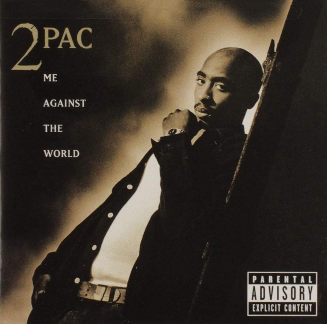 Me Against The World by 2Pac