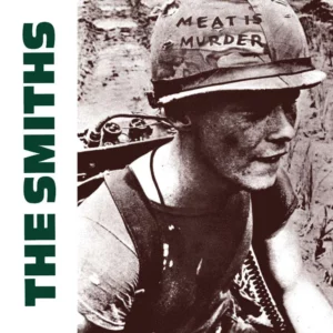 Meat Is Murder by The Smiths