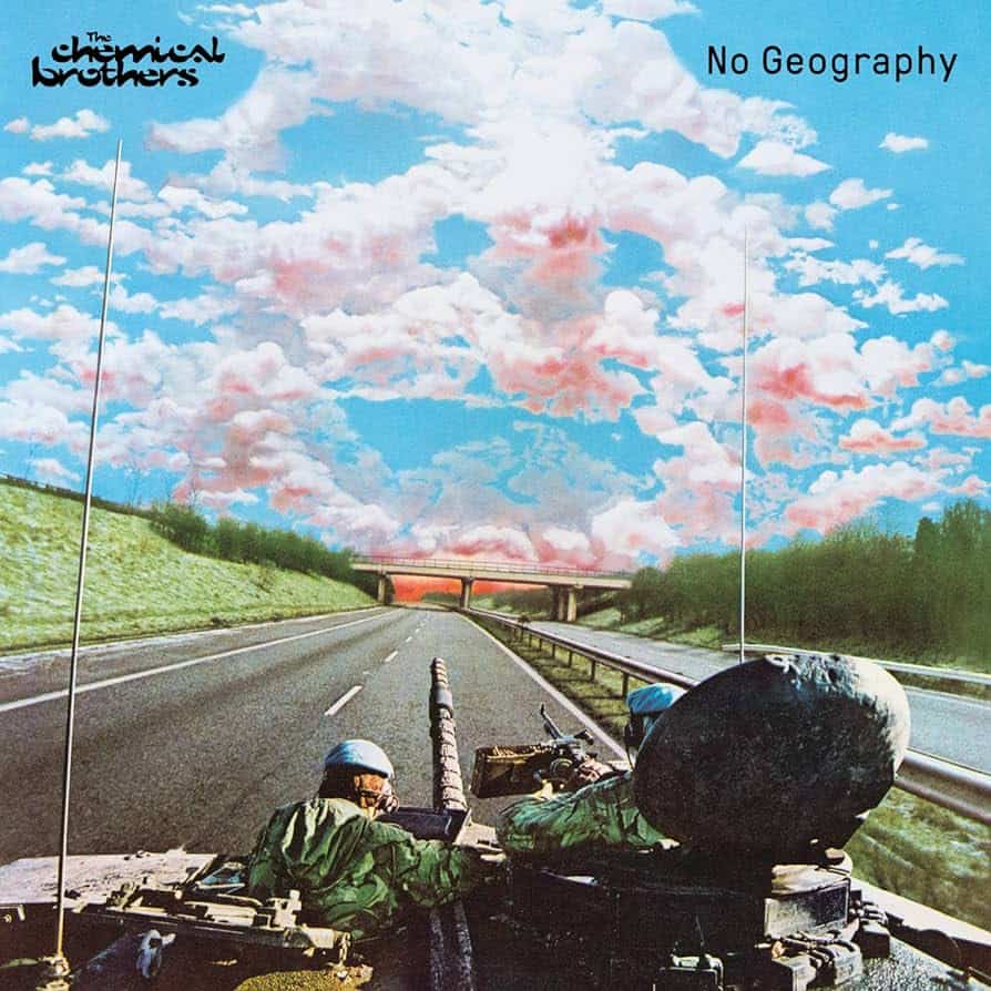 No Geography by Chemical Brothers