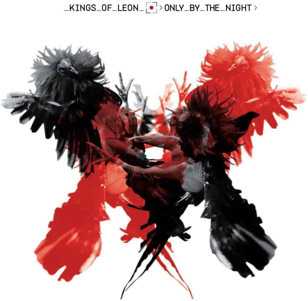 Only By The Night by Kings of Leon Only By The Night by Kings of Leon