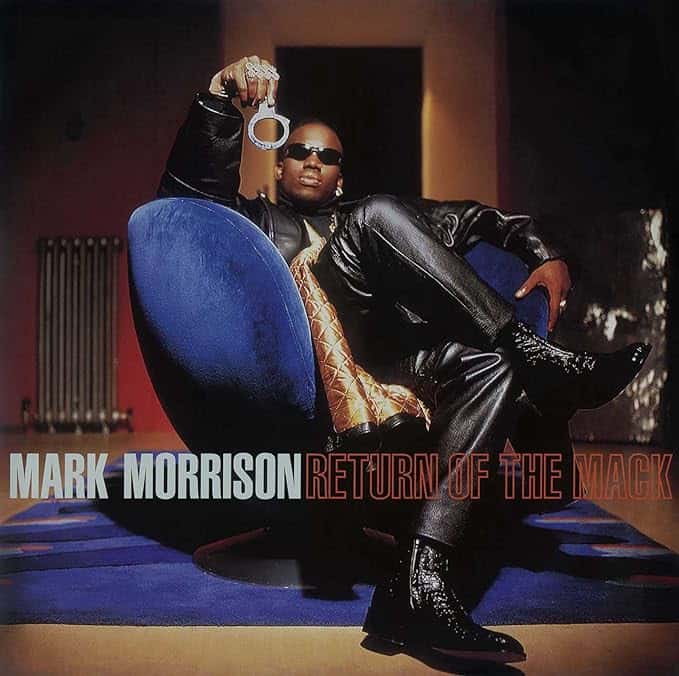 Return of the Mack by Mark Morrison