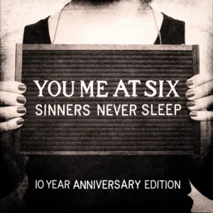 Sinners Never Sleep by You Me At Six