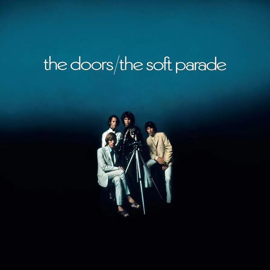Soft Parade by The Doors