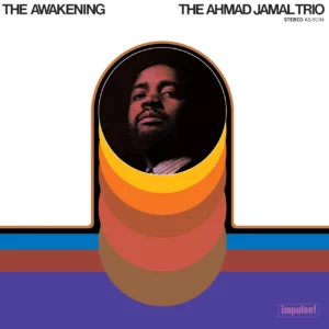 The Awakening by Ahmad Jamal Trio
