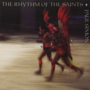 The Rhythm of the Saints by Paul Simon