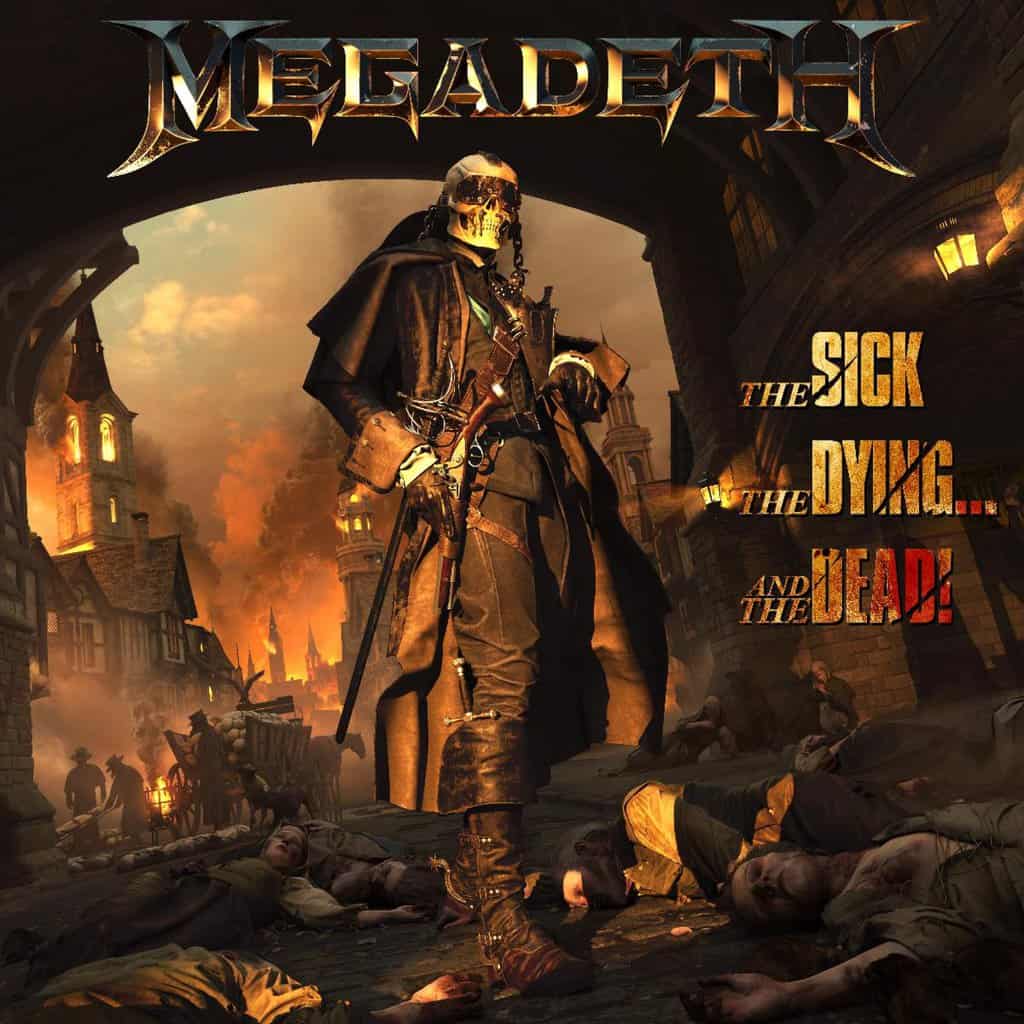 The Sick, The Dying, And The Dead! by Megadeth