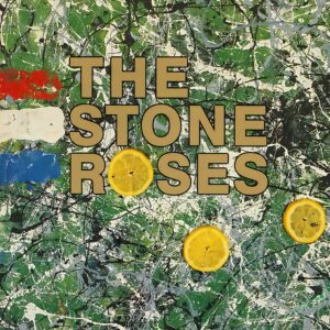 The Stone Roses by the Stone Roses