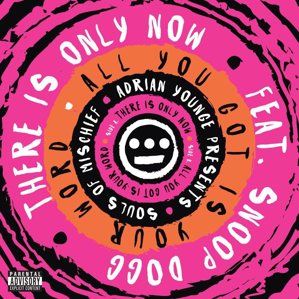 There Is Only Now / All You Got Is Your Word by Souls of Mischief