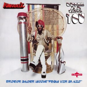 Uncle Jam Wants You by Funkadelic