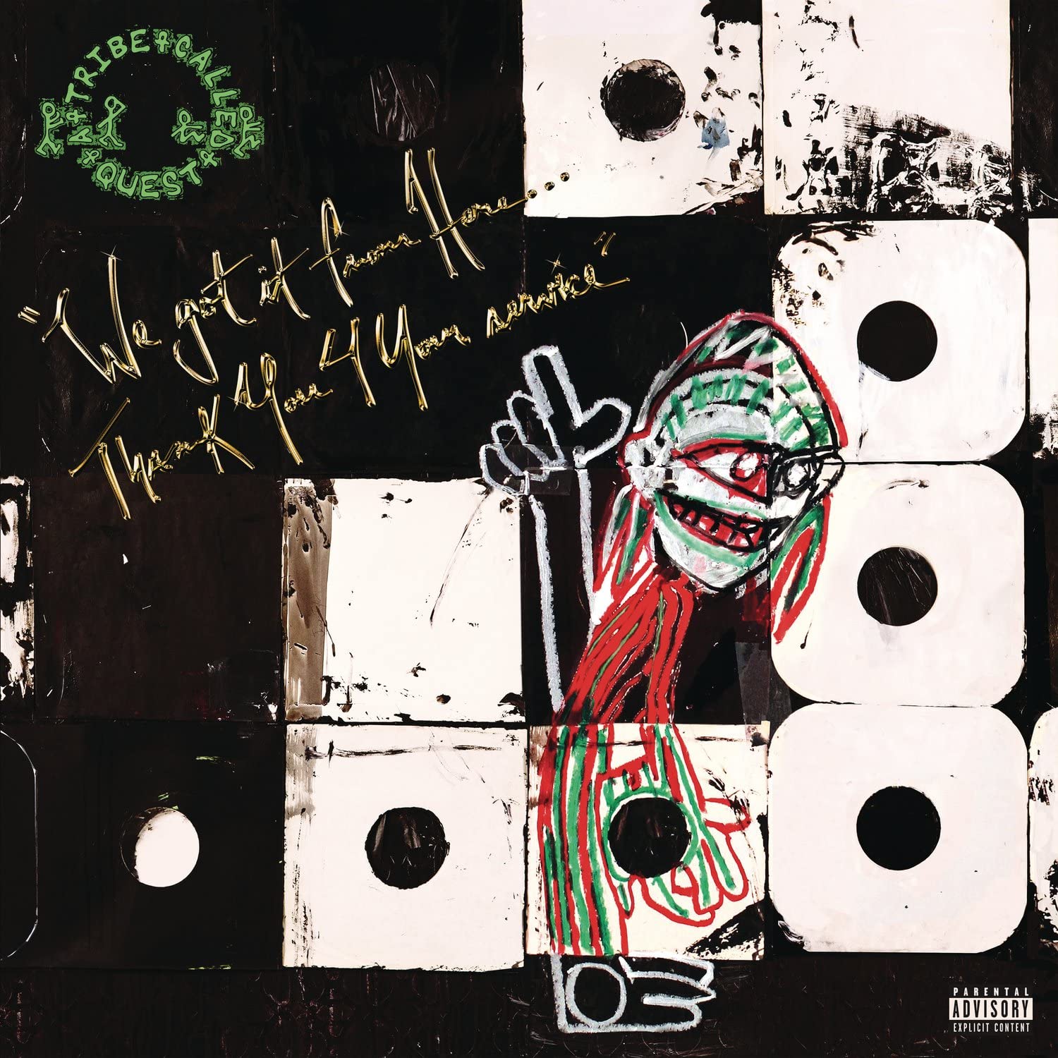 We Got It From Here… Thank You 4 Your Service by A Tribe Called Quest