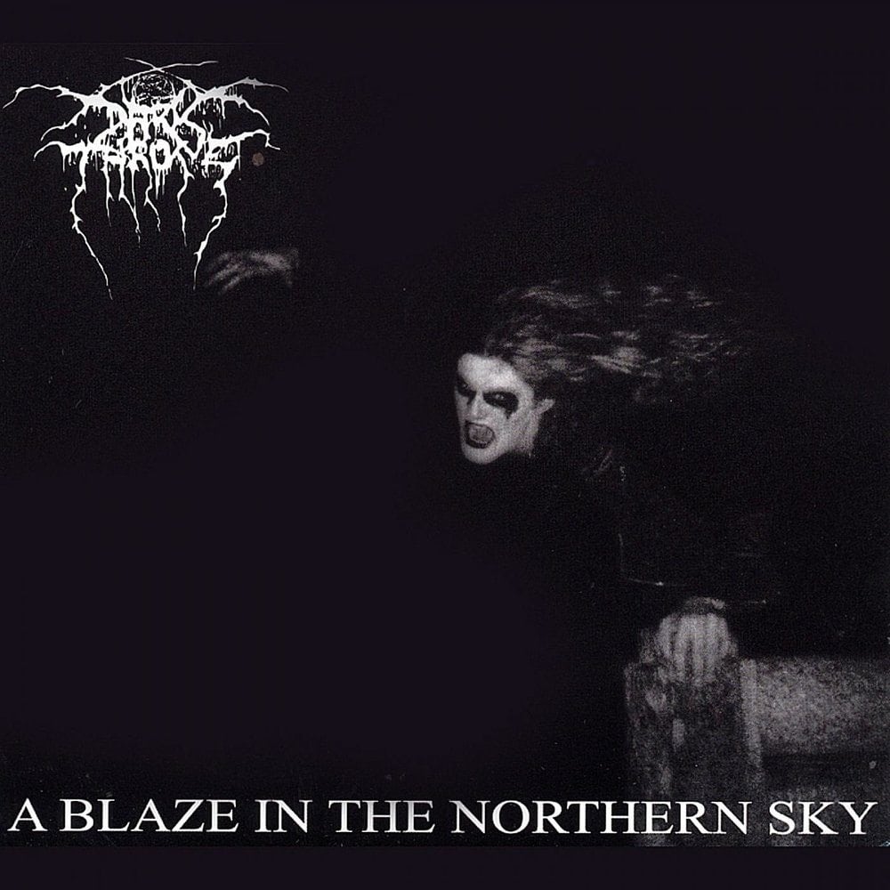 A Blaze In The Northern Sky  by Darkthrone