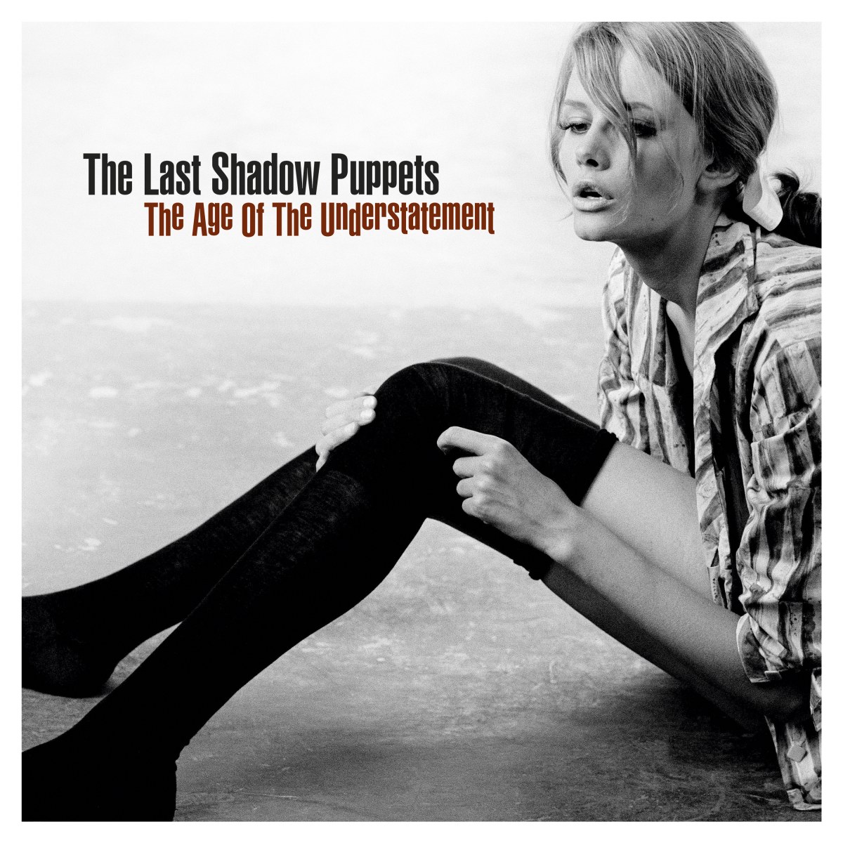 Age Of Understatement by The Last Shadow Puppets