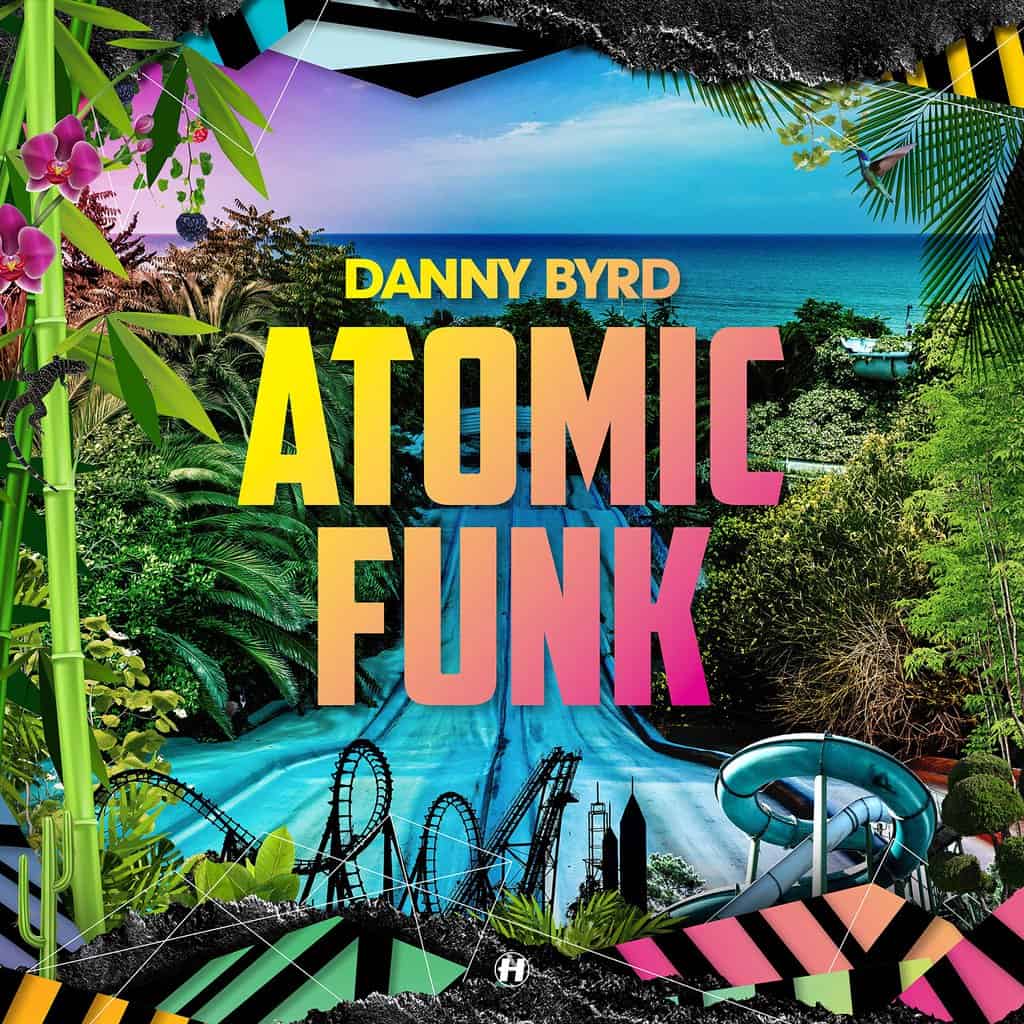 Atomic Funk by Danny Byrd