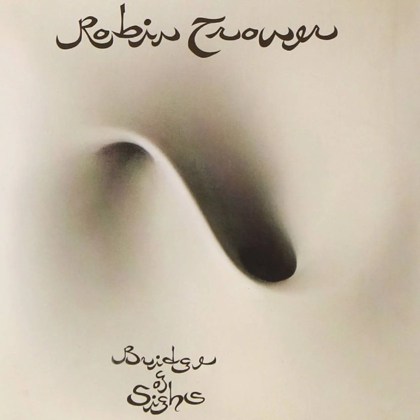 Bridge of Sighs by Robin Trower