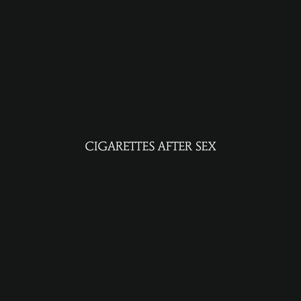 Cigarettes After Sex by Cigarettes After Sex