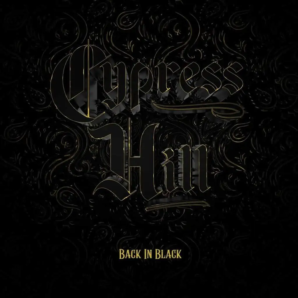 Back in Black by Cypress Hill