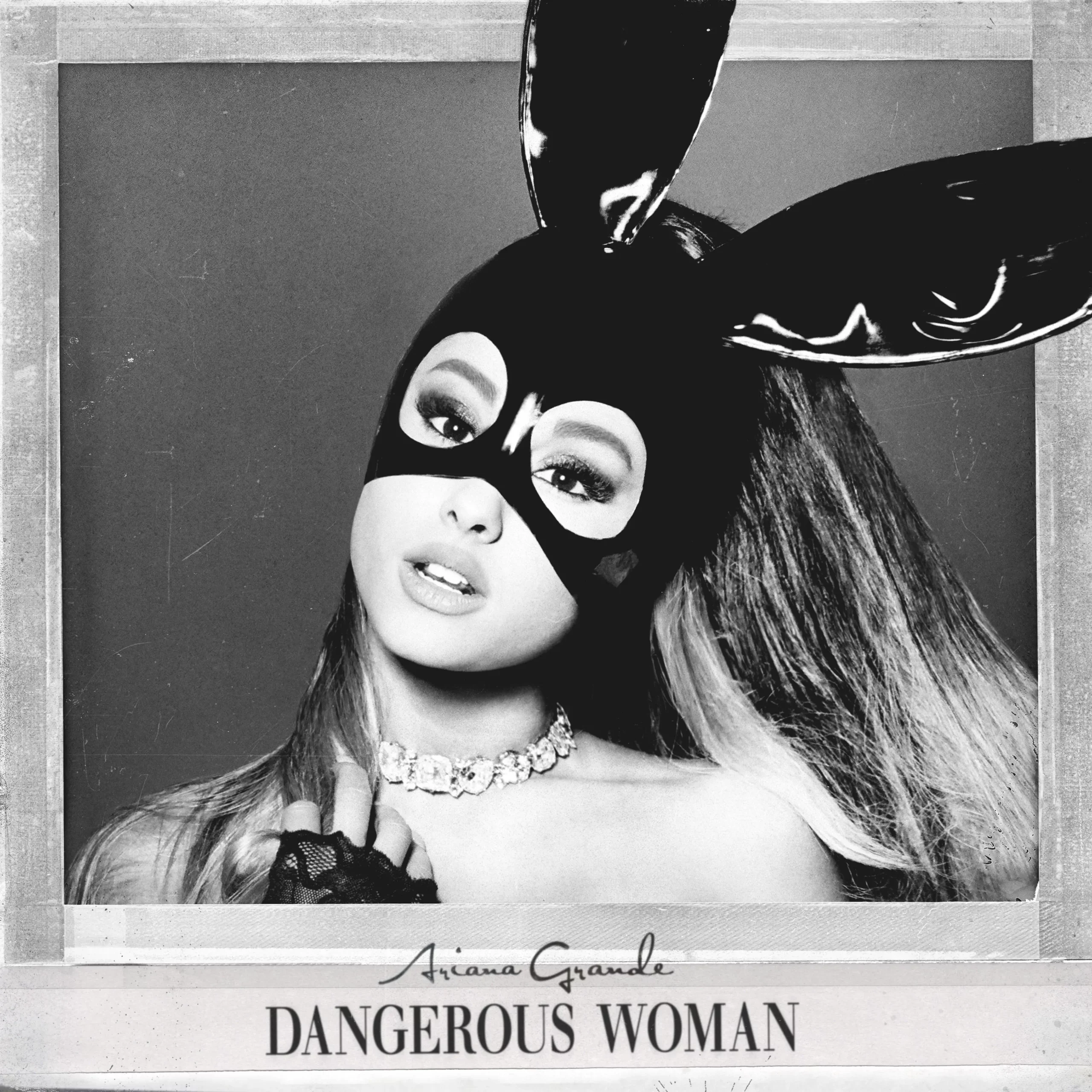 Dangerous Woman by Ariana Grande