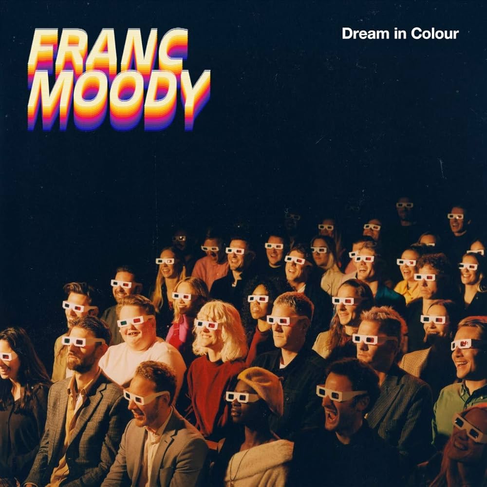 Dream in Colour by Franc Moody