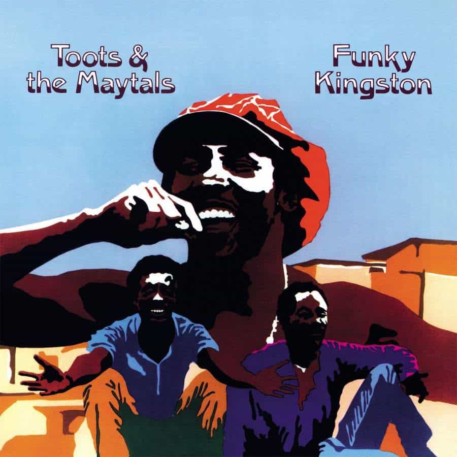 Funky Kingston by Toots & The Maytals