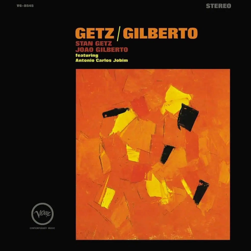 Getz/Gilberto by Stan Getz & João Gilberto