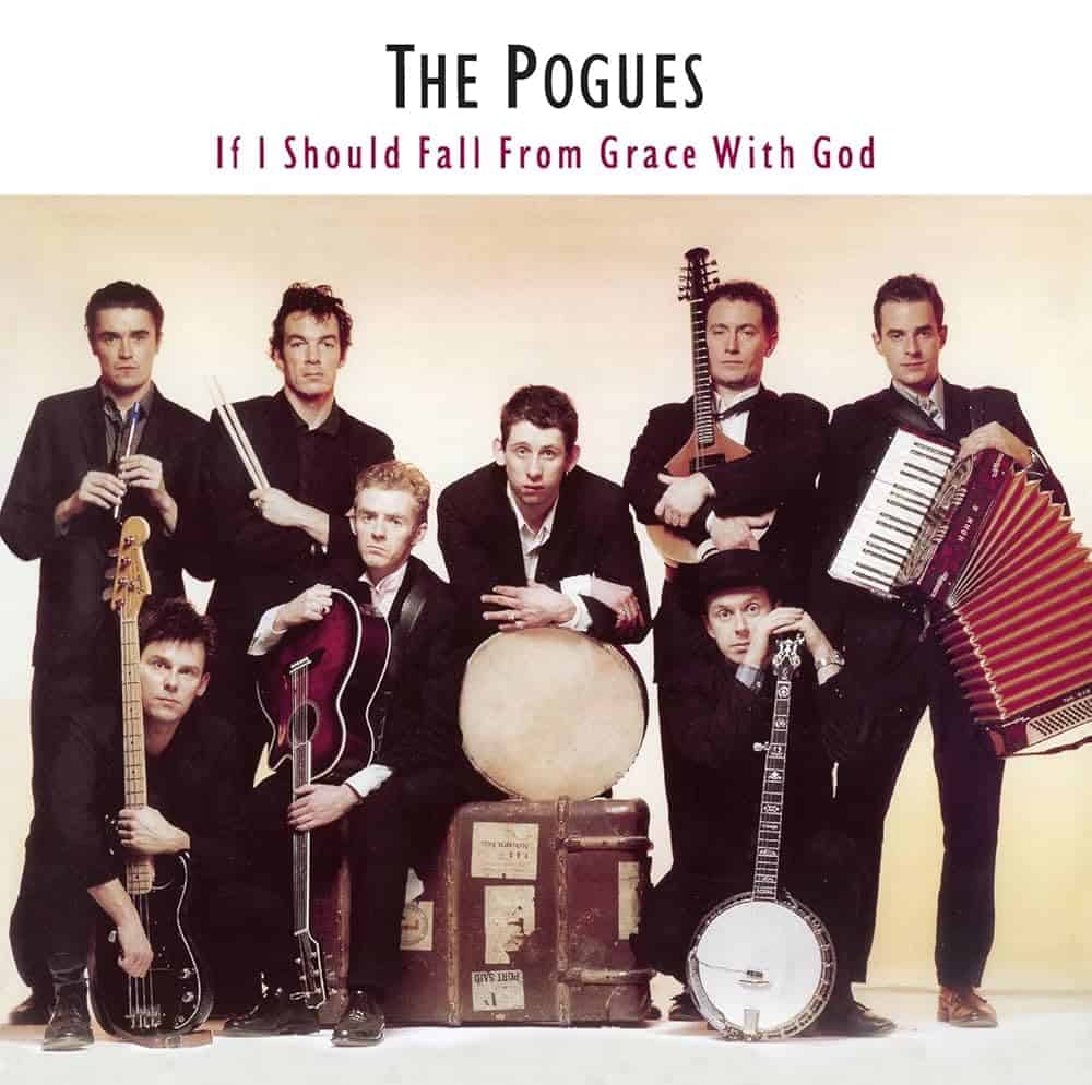 If I Should Fall From Grace by The Pogues