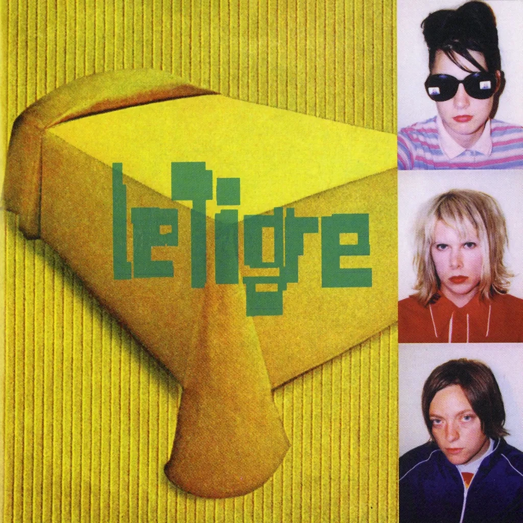 Le Tigre by Le Tigre