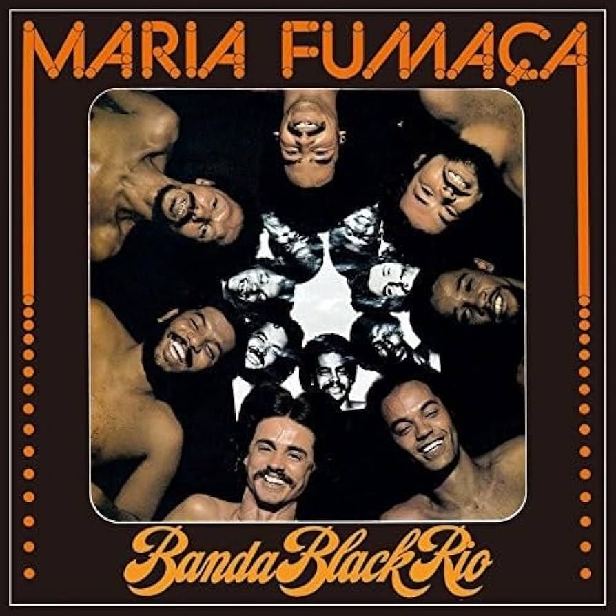 Maria Fumaca by Banda Black Rio