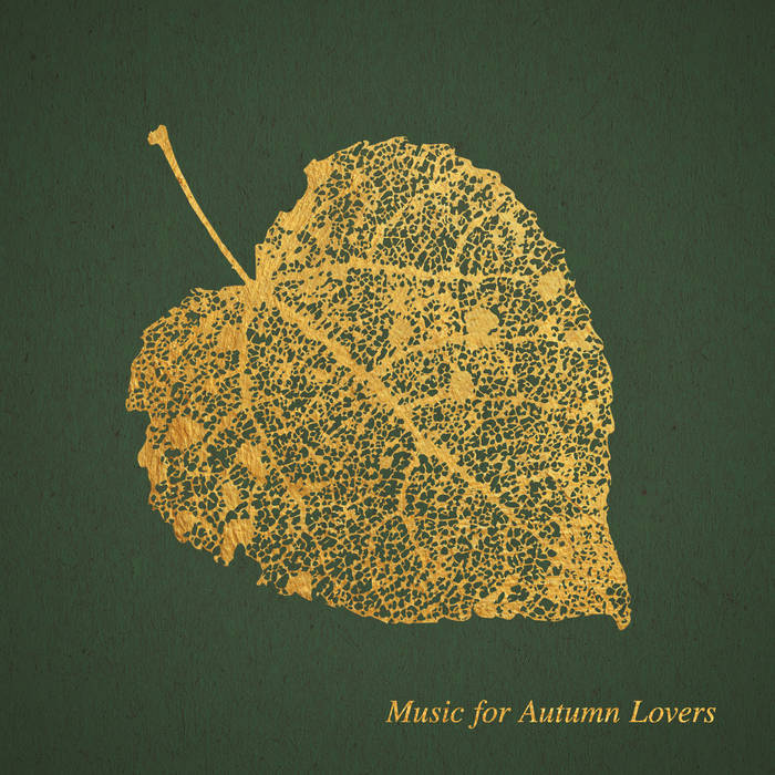 Music for Autumn Lovers by Scrimshire