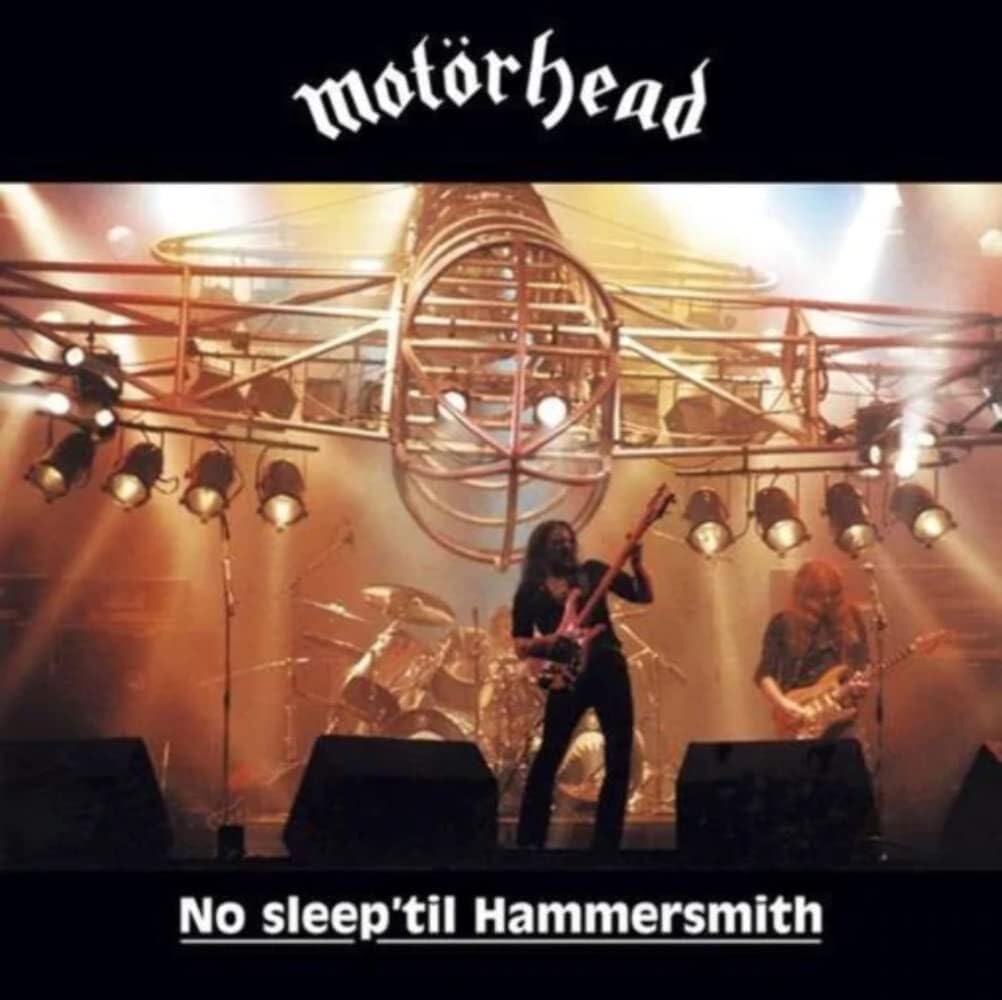 No Sleep Til Hammersmith by Motörhead