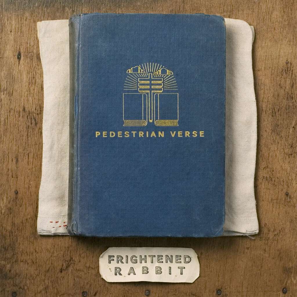 Pedestrian Verse by Frightened Rabbit