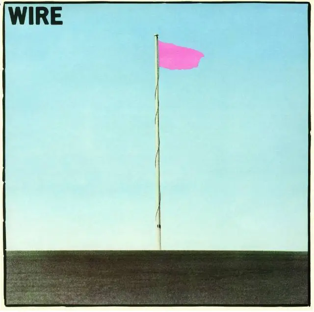 Pink Flag by Wire