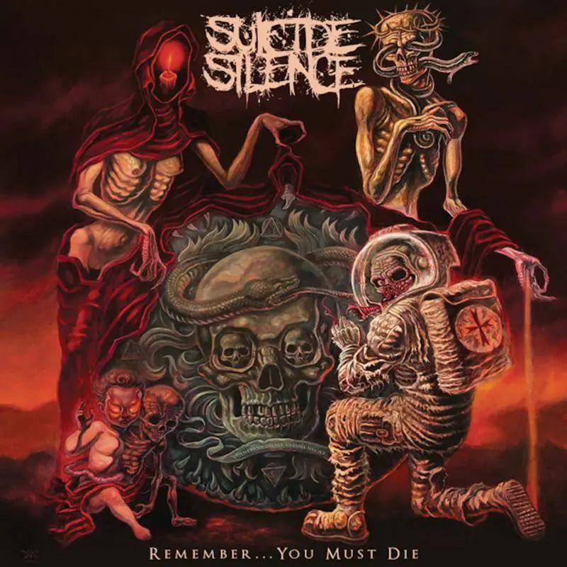 Remember… You Must Die by Suicide Silence