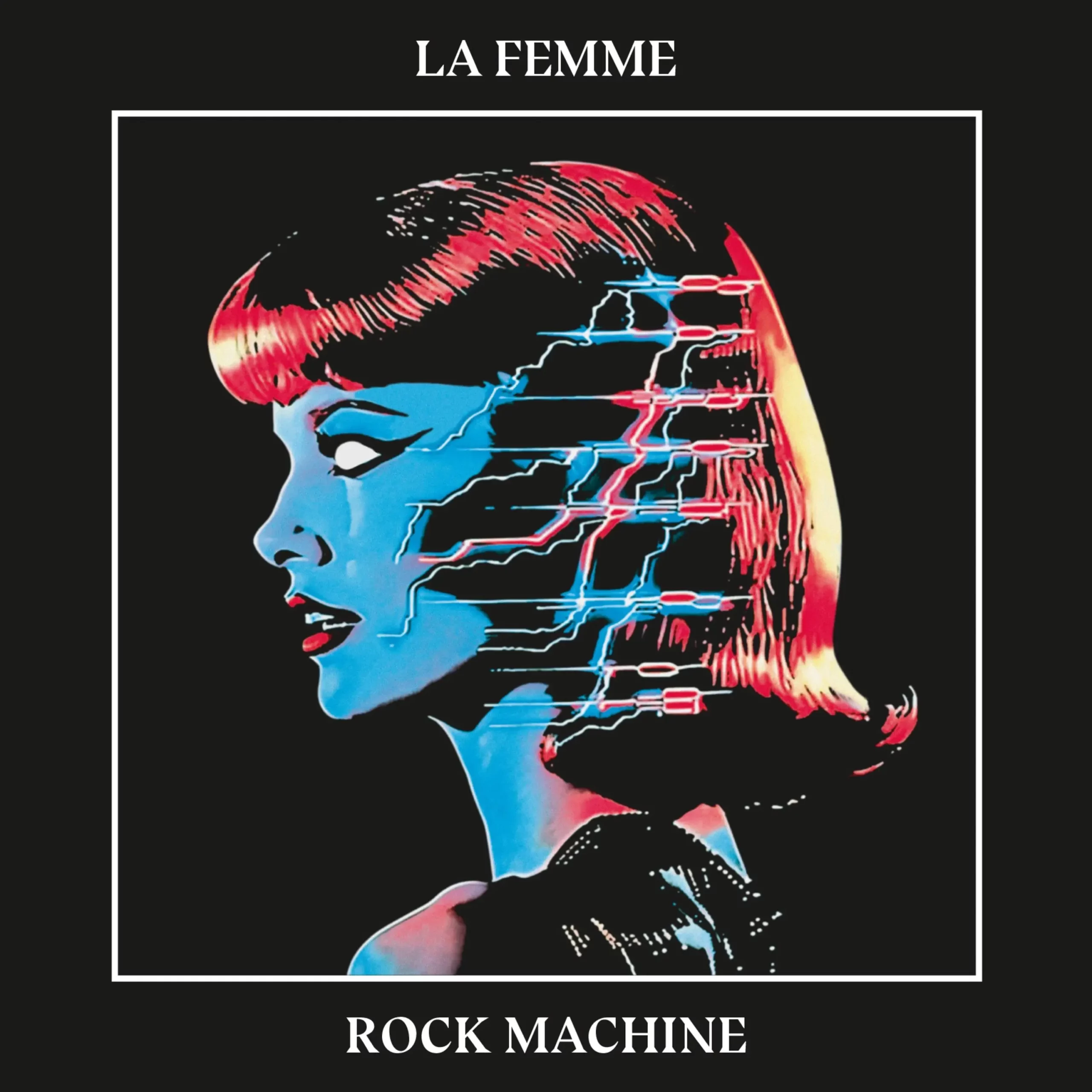 Rock Machine by La Femme