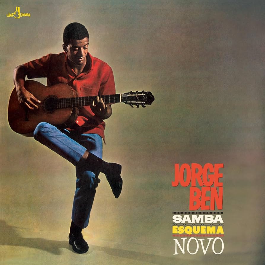 Samba Esquema Novo by Jorge Ben