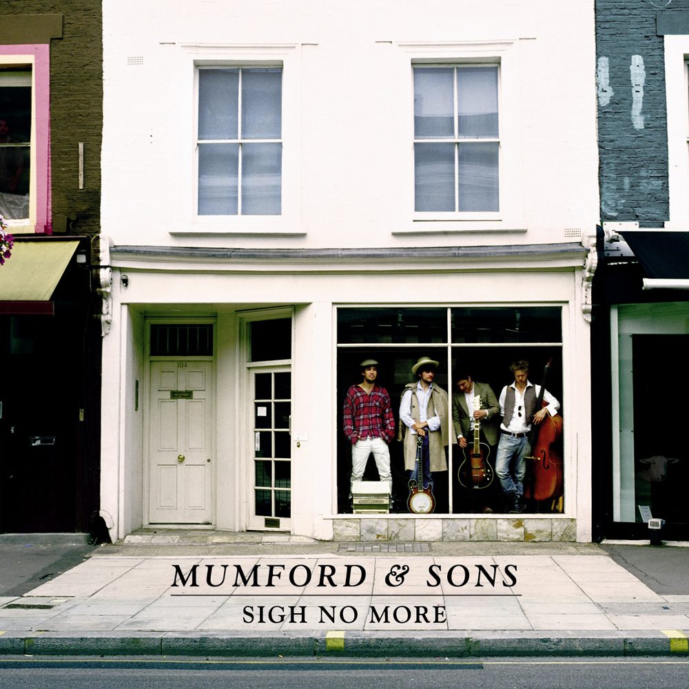 Sigh No More by Mumford & Sons