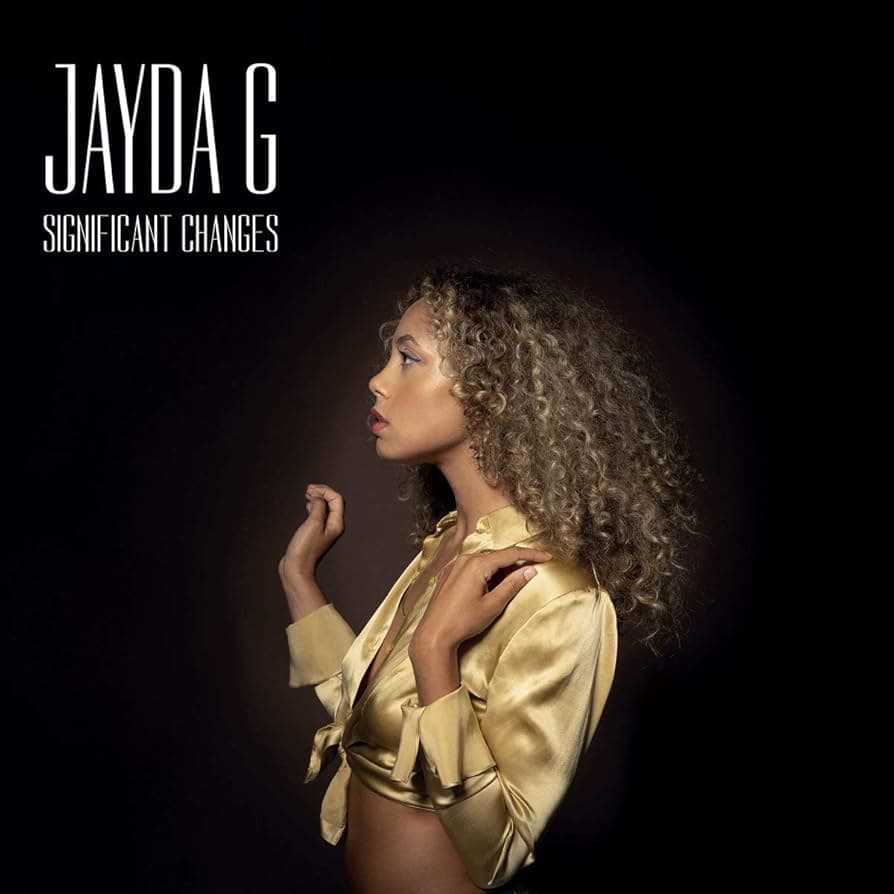 Significant Changes by Jayda G