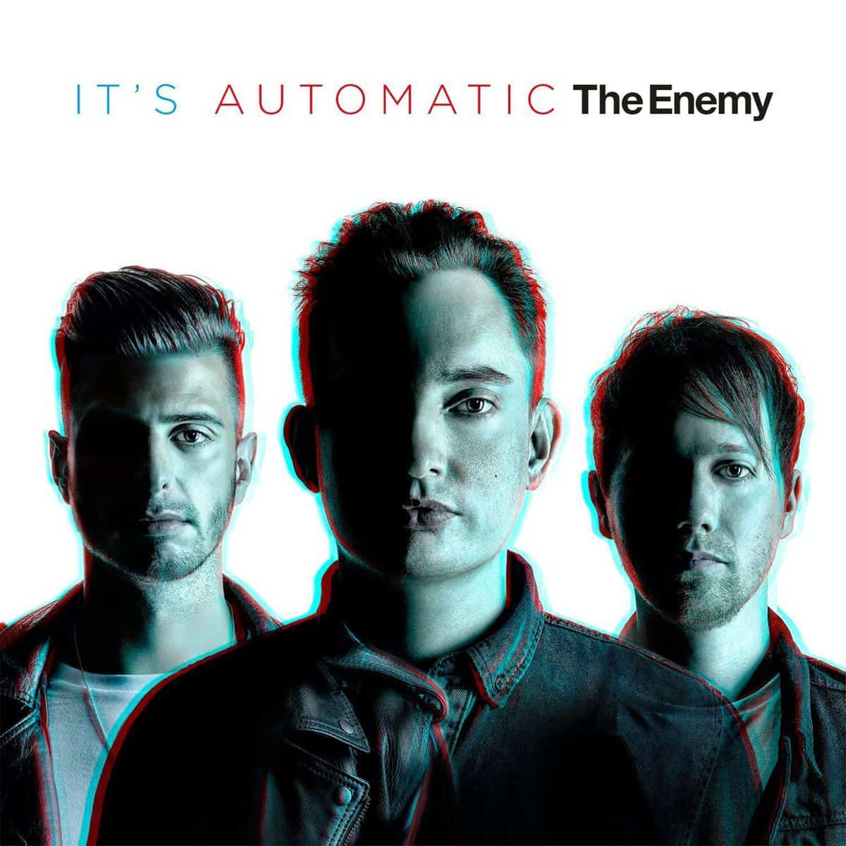 It’s Automatic by The Enemy