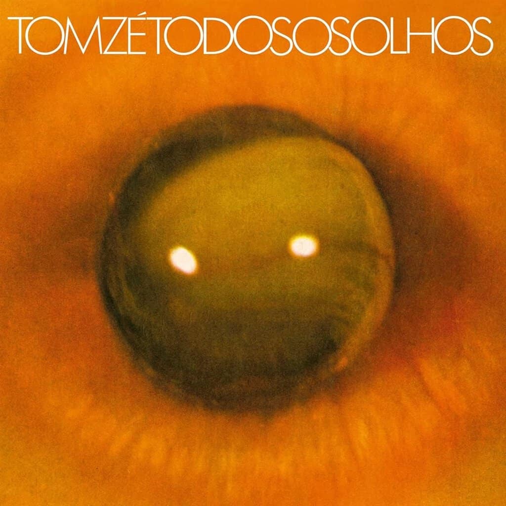Todos Os Olhos by Tom Zé