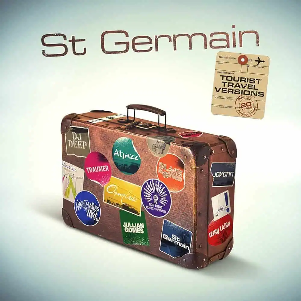 Tourist (Tourist 20th Anniversary Travel Versions) by St. Germain
